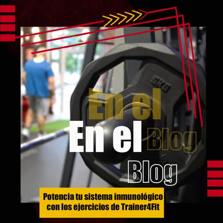 Potencia tu sistema inmune con Trainer4Fit